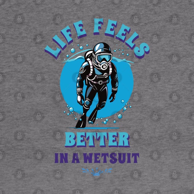 Life is better in a wetsuit by BishBashBosh